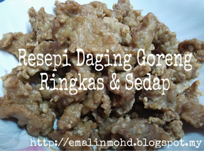 Resepi Daging Goreng Sedap - Healthy is a Lifestyle