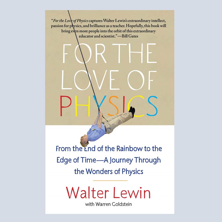 For the love of physics