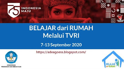 Jadwal Dan Panduan Belajar Dari Rumah Minggu Ke  Jadwal Dan Panduan Belajar Dari Rumah Minggu Ke 22 Tanggal 7 - 13 September Tahun 2020