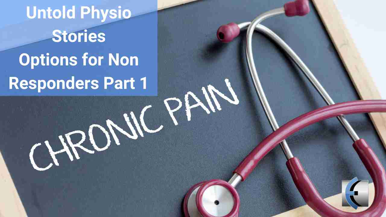 Untold Physio Stories Podcast - Options for Non Responders Part 1 - themanualtherapist.com