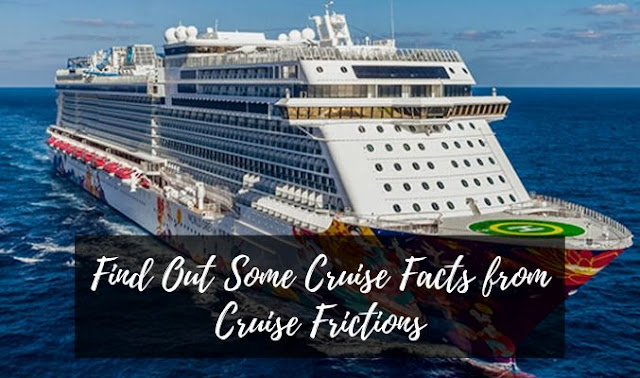Find Out Some Cruise Facts from Cruise Frictions