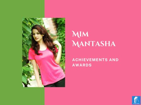 Mim Mantasha Achievements and Awards