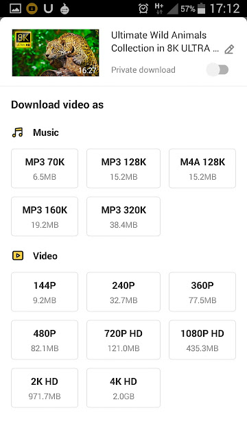 SnapTube يتيح لك إمكانية اختيار الدقة أو الجودة التي تفضلها بدءاً من دقة 144p (لتوفير المساحة على ذاكرة جهازك)، وصولاً إلي دقة 4K (للاستمتاع بالدقة الخارقة).
