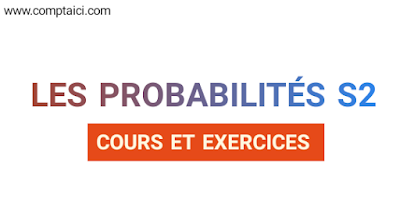 Probabilité S2 PDF Cours et exercices ,cours probabilité pdf ,cours probabilité s2 ,cours probabilité 1ere s pdf ,cours probabilité conditionnelle ,cours probabilité arrangement combinaison ,cours probabilité arbre pondéré ,cours probabilité agrégation ,cours probabilité avancée ,cours probabilité approfondie ,cours probabilité analyse combinatoire ,cours probabilité college ,cours probabilité conditionnelle stmg ,cours probabilité doc ,cours d'introduction aux probabilités et statistiques, cours probabilité et statistique, cours probabilité economie gestion s2, cours probabilité exercices corrigés pdf, probabilité élémentaire cours cours de probabilité pour économiste,