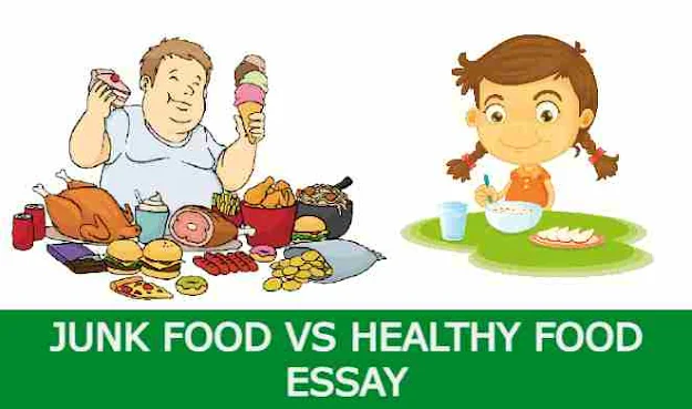 Junk Food vs Healthy Food Essay