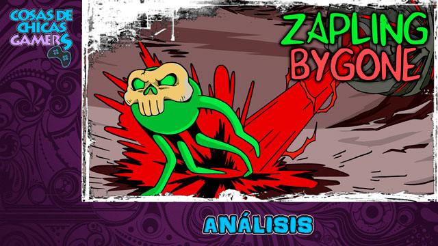 Zapling Bygone - Análisis en PC