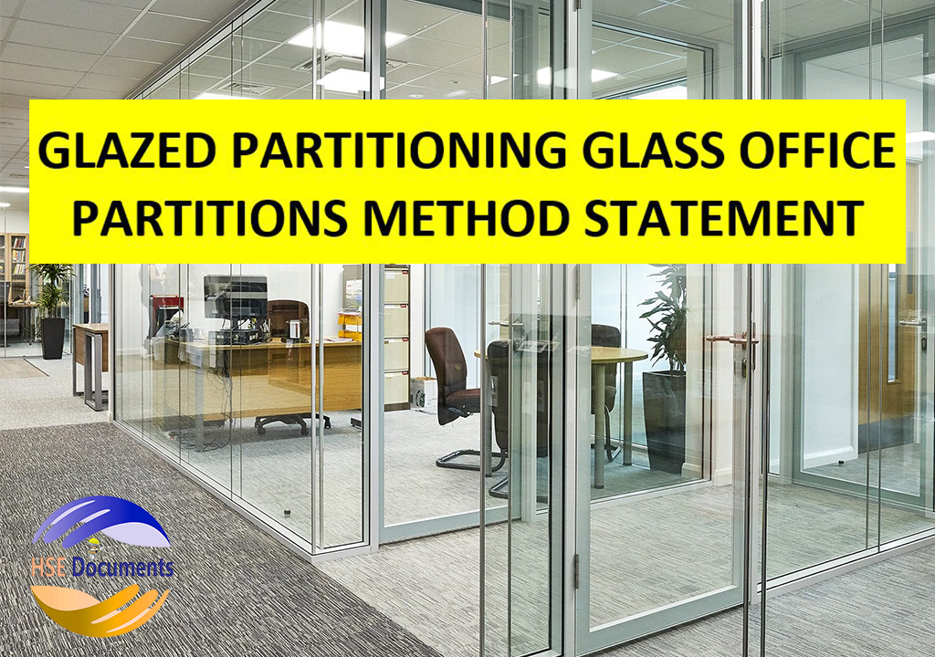 GLAZED PARTITIONING GLASS OFFICE PARTITIONS METHOD STATEMENT
