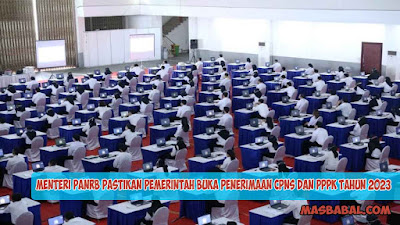 Menteri PANRB Pastikan Pemerintah Buka Penerimaan CPNS dan PPPK Tahun 2023