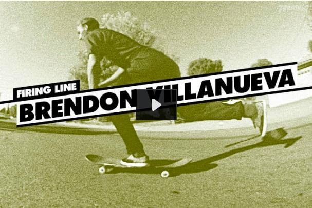 http://www.thrashermagazine.com/articles/videos/firing-line-brendon-villanueva/