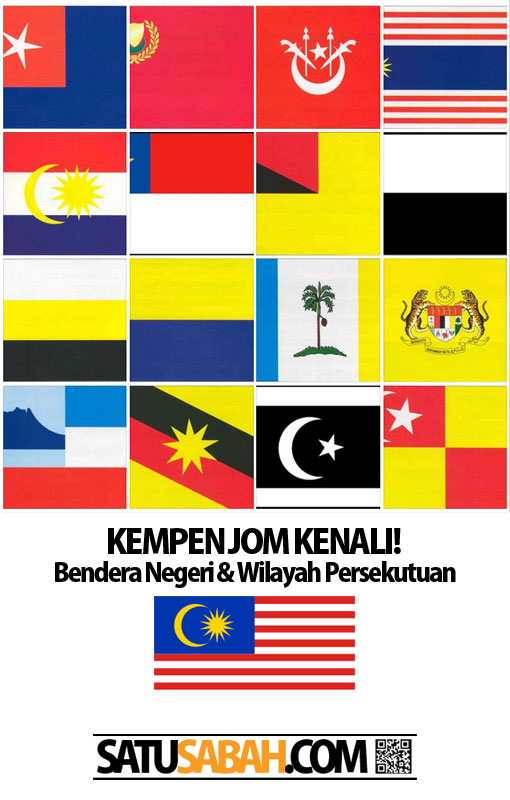 Kempen Jom! Kenali Bendera Negeri dan Wilayah Persekutuan ...