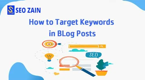 How To Target Keywords in Your Blog Posts