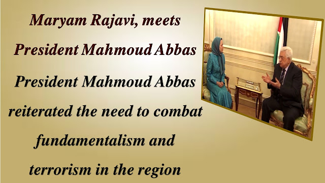 Iran-Maryam Rajavi, meets President Mahmoud Abbas