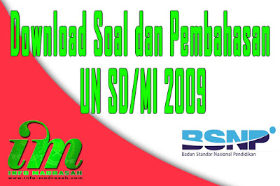 Download Soal dan PembahasanUN SD/MI 2009 merupakan artikel yang membagikan soal latihan un sd/mi dan kunci jawabannya, sebagai latihan soal un sd mi yang dapat dijadikan acuan bagi guru-guru di setiap madrasah atau sekolah dalam memberikan materi kepada siswa-siswi di sekolah khususnya bagi siswa-siswi kelas VI yang akan menghadapi UN atau Ujian Nasional.    Soal latihan un sd/mi ini bisa dijadikan sebagai bahan latihan atau uji coba bagi siswa-siswi di kelas 6 SD/MI di sekolah ibu bapak guru sekalian. Dengan memberikan soal-sola ujian nasional sd/mi yang akan kami bagikan ini, mudah-mudahan bisa menjadi salah satu sarana latihan bagi siswa-siswi di sekolah.    Kumpulan soal ujian nasional sd/mi ini kami kumpulkan dari berbagai sumber terpercaya. Dari mulai soal un sd/mi bahasa indonesia, soal un sd/mi IPA, dan soal un sd/mi Matematika Anda bisa download soal un sd/mi di link atau tautan yang akan kami bagikan di bawah. Sebelum anda download,