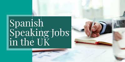 Spanish Speaking Jobs in the UK