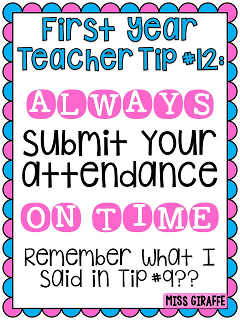 First Year Teacher Tips #12 Always submit your class attendance on time and other great tips for new teachers