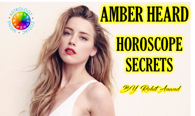 Amber Heard Zodiac Horoscope Birth Chart By Top Astrologer of The World