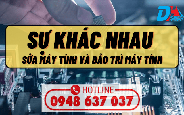 Sự Khác Nhau Giữa Dịch Vụ Sửa Máy Tính và Bảo Trì Máy Tính