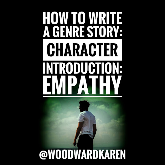 How to Write a Genre Story: Character Introduction: Empathy