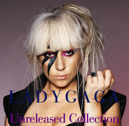 lady gaga unreleased collection