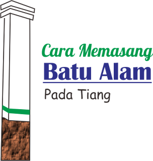 Cara Pemasangan Batu Alam Pada Tiang dengan Mudah