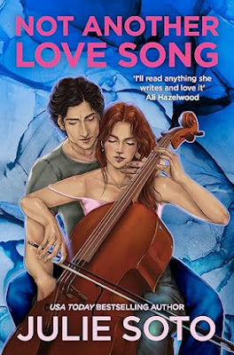 Book Review: Not Another Love Song, by Julie Soto, 5 stars