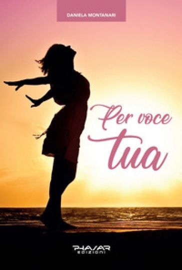 È uscito "Per voce tua", il libro che tutte le donne aspettavano