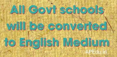 All Govt schools will be converted to English Medium