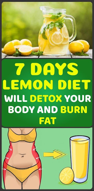 7-Days Lemon Diet Will Detox Your Body and Burn Fat!