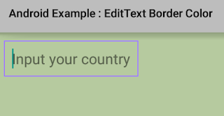 How to change EditText border color in Android