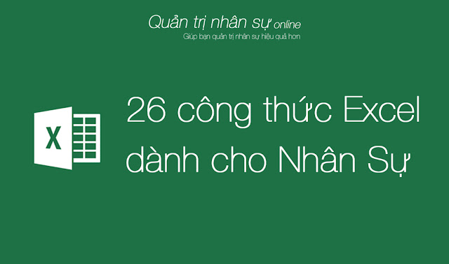 26 công thức tính excel dành cho nhân sự