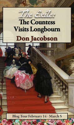 Blog Tour - The Exile: The Countess Visits Longbourn by Don Jacobson