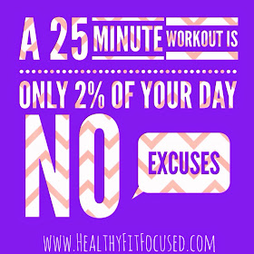 T25, get it done, NO excuses