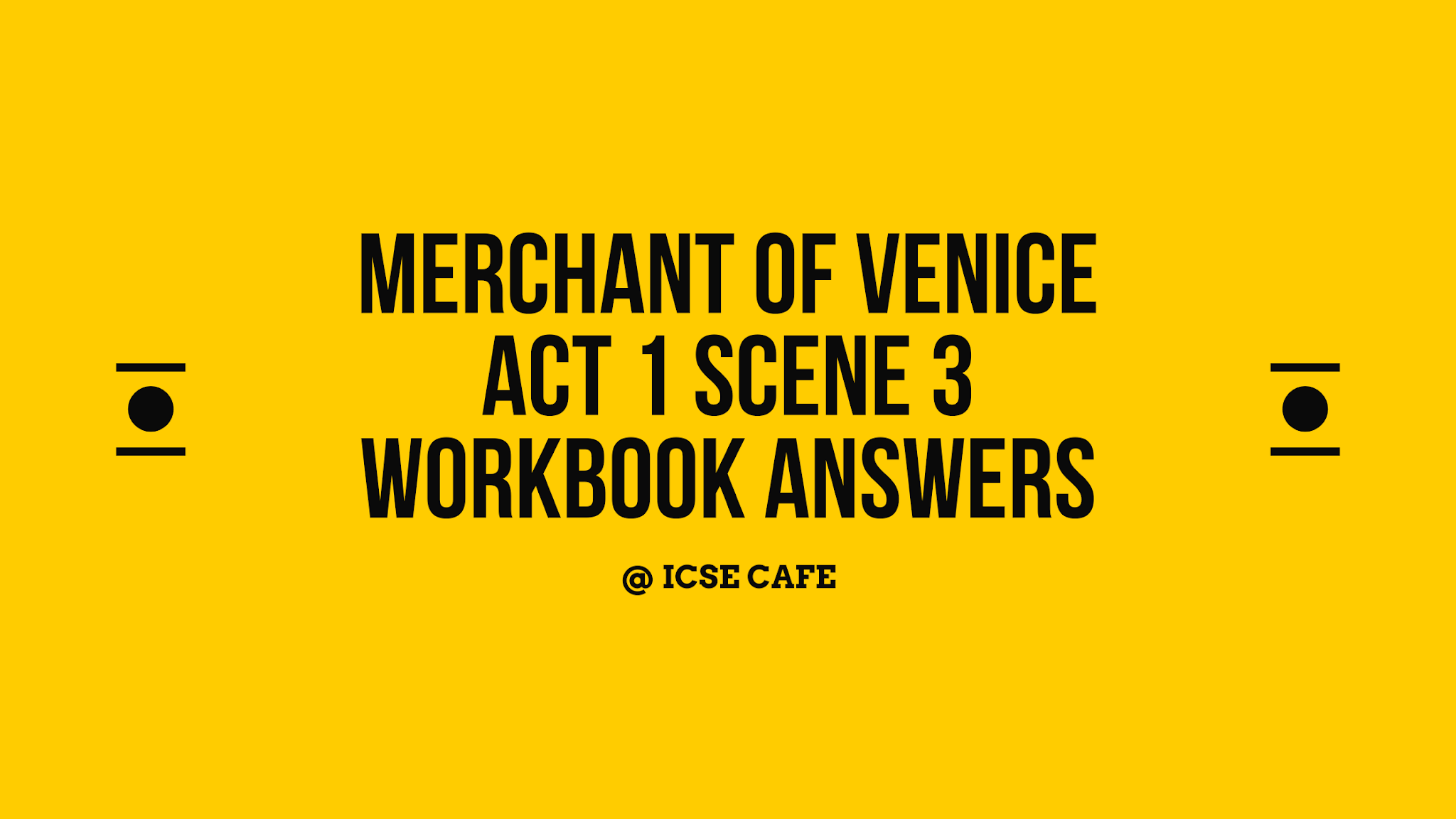 Merchant of Venice Act 1 Scene 3 Workbook Answers