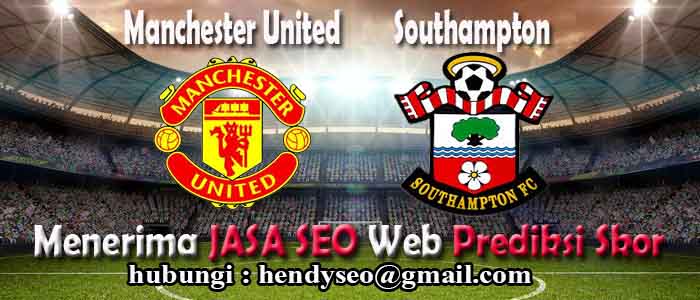 prediksi skor manchester united vs southampton