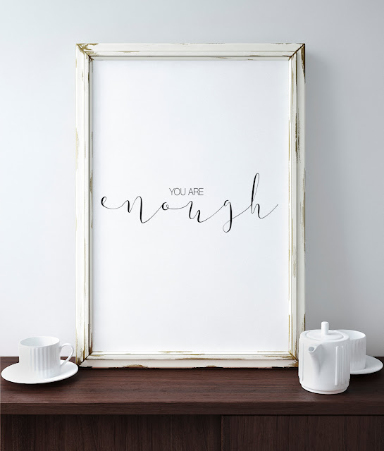 You are Enough Print