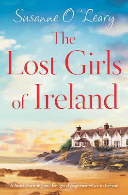book cover of women's fiction novel The Lost Girls of Ireland by Susanne O'Leary