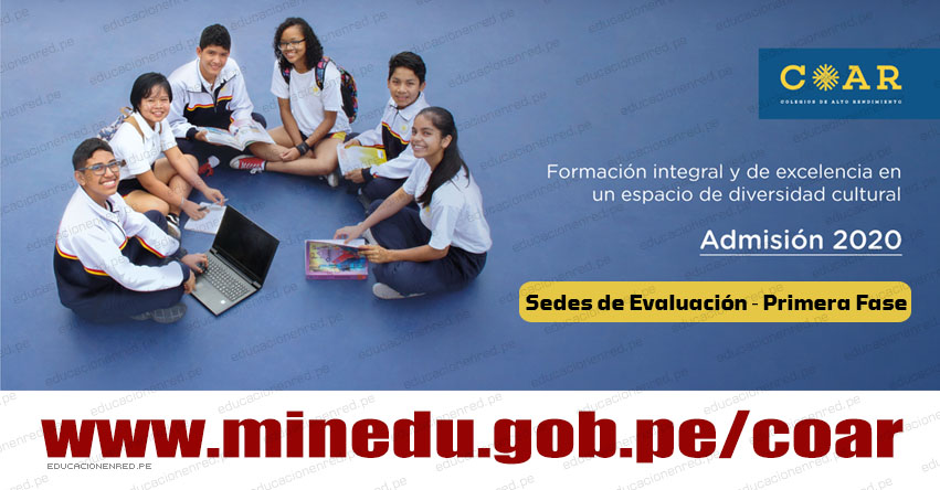 COAR MINEDU: Sedes de Evaluación ‐ Primera Fase (Examen 15 Febrero 2020) www.minedu.gob.pe