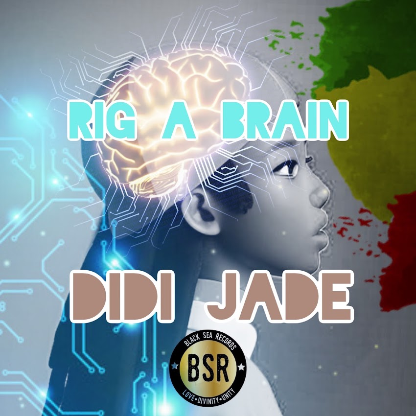 "Rig A Brain" with Buddhism mindfullness - check out the first album of Didi Jade