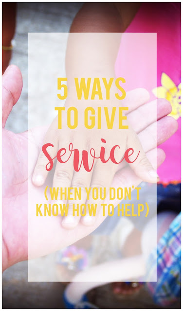 5 simple ways to give service when you feel like you don't know what to do to help