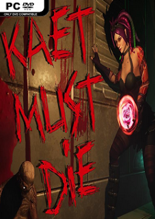 Kaet Must Die! Game Full Version