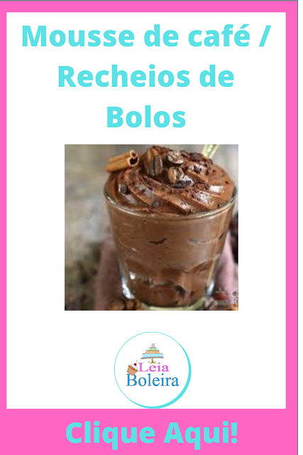 Mousse de café / Recheios de Bolos