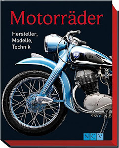 Motorräder: Hersteller, Modelle, Technik