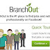 "BranchOut" The New Professional Network Within Facebook !