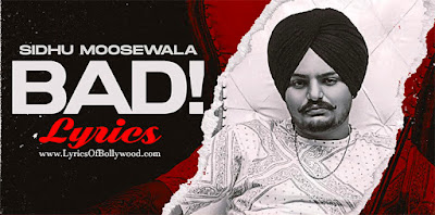 Bad Song Lyrics In English | Sidhu Moosewala | Dev Ocean | Karandope | Speed Records