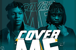Music: Teddybanty Ft Challex D Boss - Cover Me 