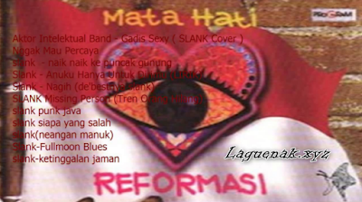 Download Lagu Lama Slank Mp3 Album Mata Hati Reformasi Terhits Gratis (1998)