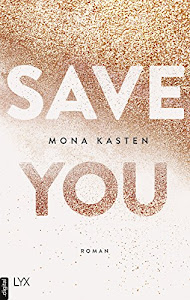 Save You (Maxton Hall Reihe 2)