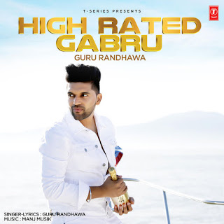 High Rated Gabru Guru Randhawa