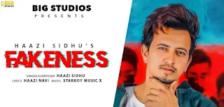 FAKENESS LYRICS HAAZI SIDHU