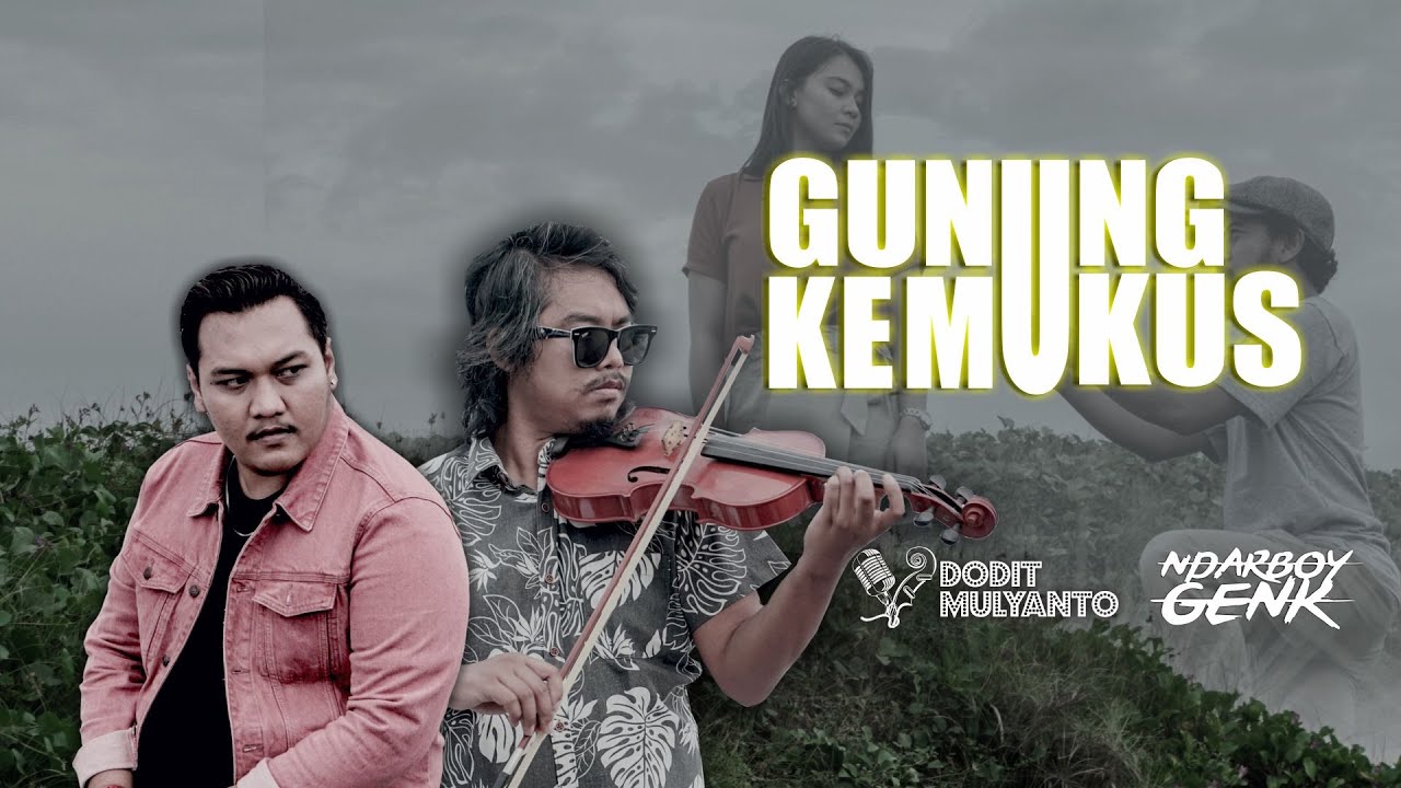 Gunung Kemukus Ndarboy Genk feat Dodit Mulyanto Lirik Lagu